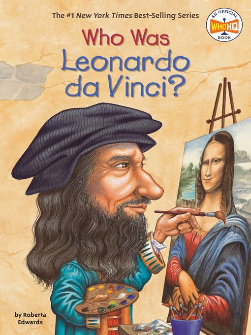 Title details for Who Was Leonardo da Vinci? by Roberta Edwards - Available